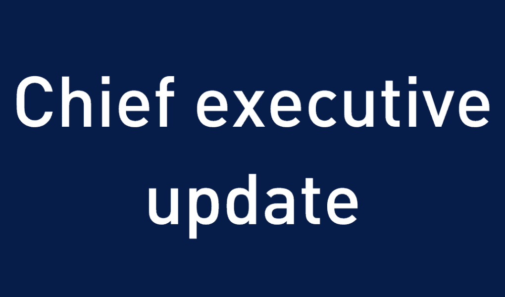 Blog feature image - Chief executive update